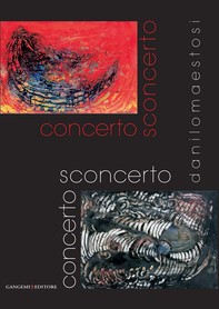 Concerto Sconcerto. Danilo Maestosi - Librerie.coop