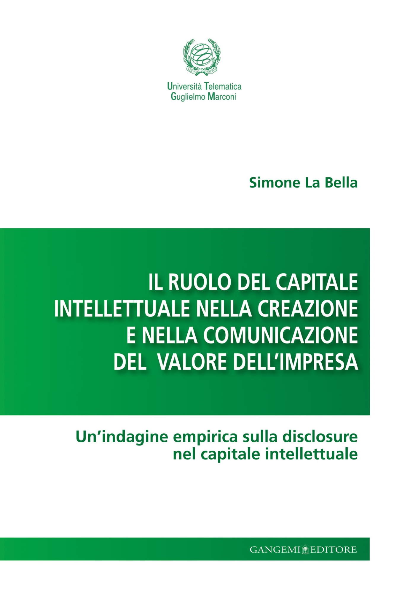 Il ruolo del capitale intellettuale nella creazione e nella comunicazione del valore dell'impresa - Librerie.coop