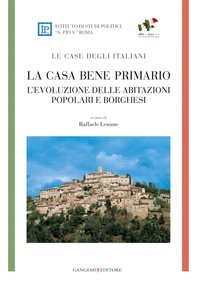 La casa bene primario - LE CASE DEGLI ITALIANI - Librerie.coop