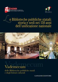 Le Biblioteche pubbliche statali: storia e sedi nei 150 anni dell’unificazione nazionale - Librerie.coop