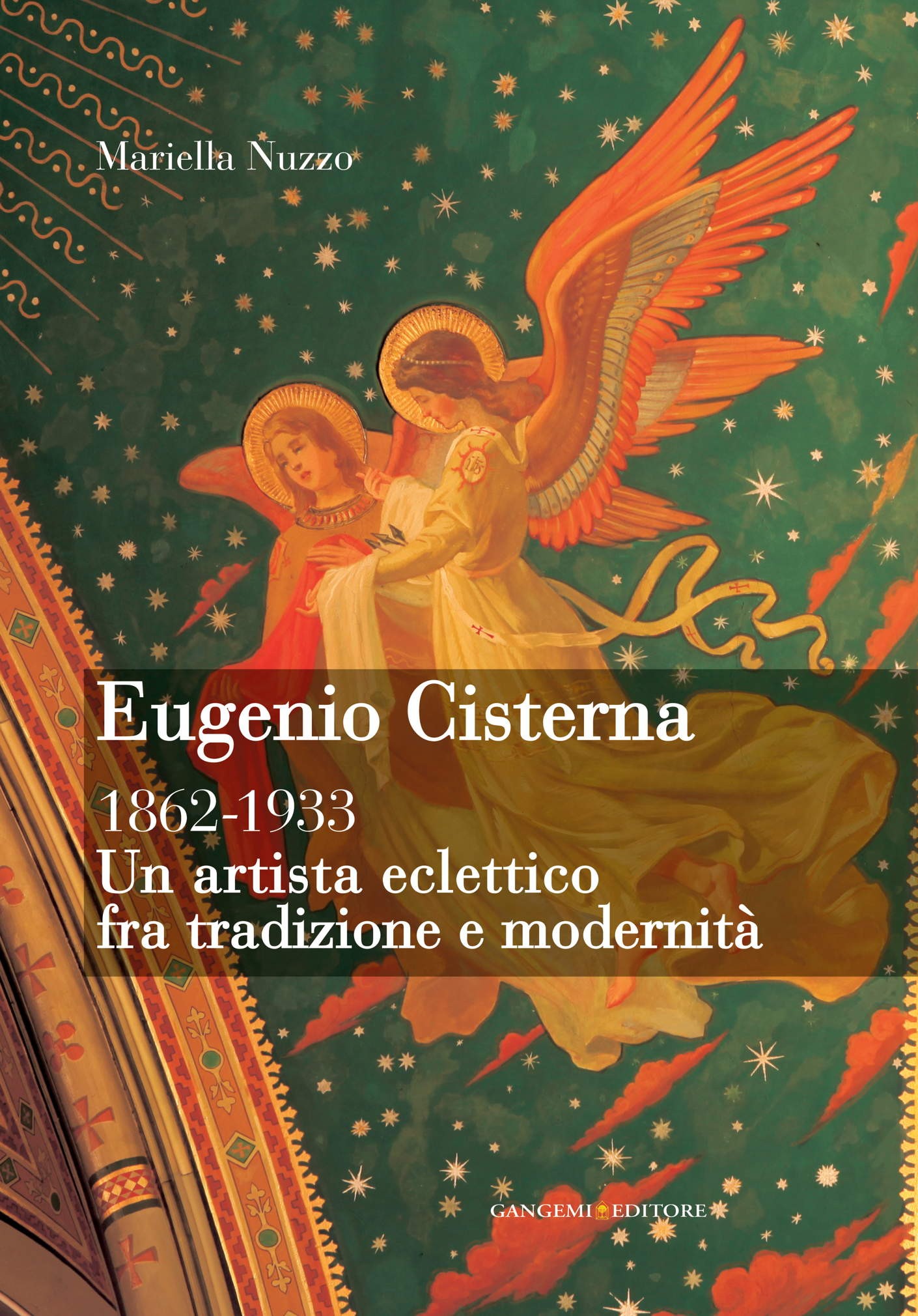 Eugenio Cisterna. Un artista eclettico fra tradizione e modernità
1862-1933 - Librerie.coop