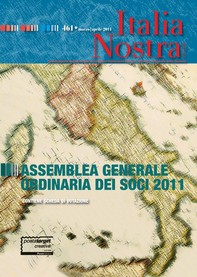 Italia Nostra 461/2011. Assemblea generale ordinaria dei soci 2011. - Librerie.coop