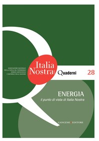 Energia. Il punto di vista di Italia Nostra - Librerie.coop