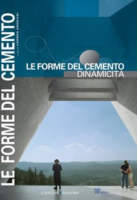 Le forme del cemento. Dinamicità - Librerie.coop
