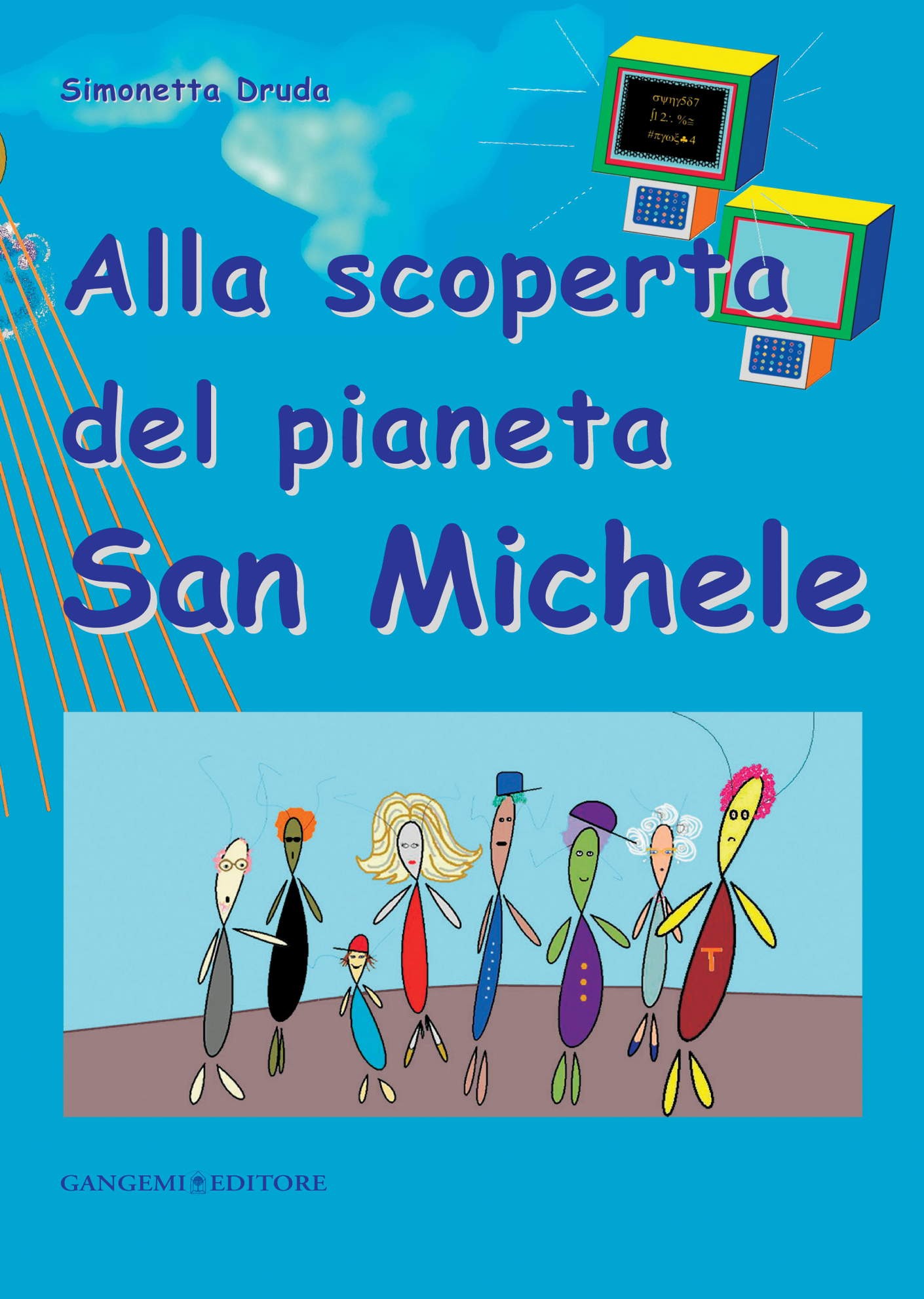 Alla scoperta del pianeta San Michele - Librerie.coop