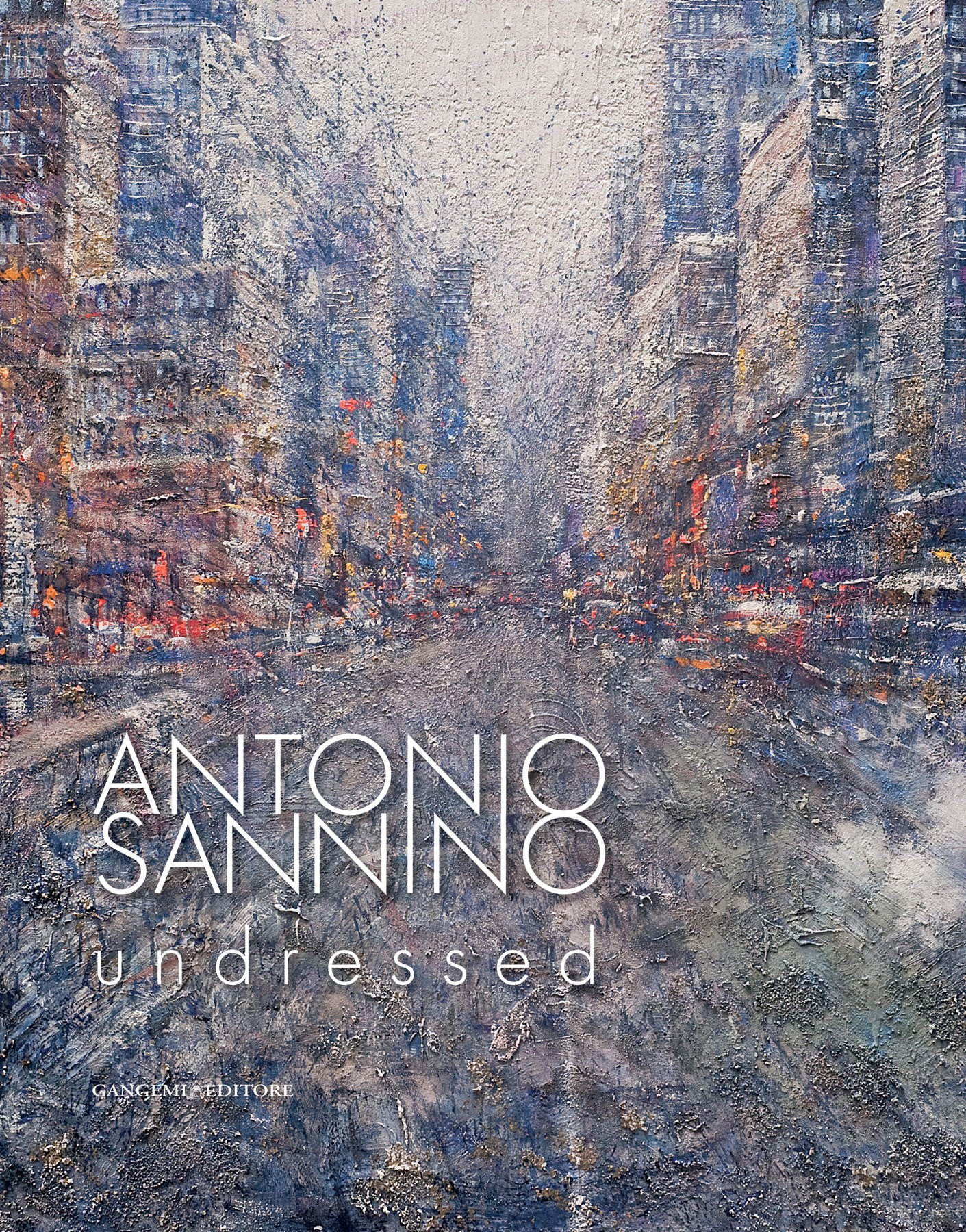 Antonio Sannino. Undressed - Librerie.coop
