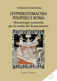 Hypnerotomachia Poliphili e Roma - Librerie.coop