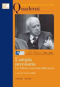 L'utopia necessaria. Leo Valiani a cento anni dalla nascita - Librerie.coop