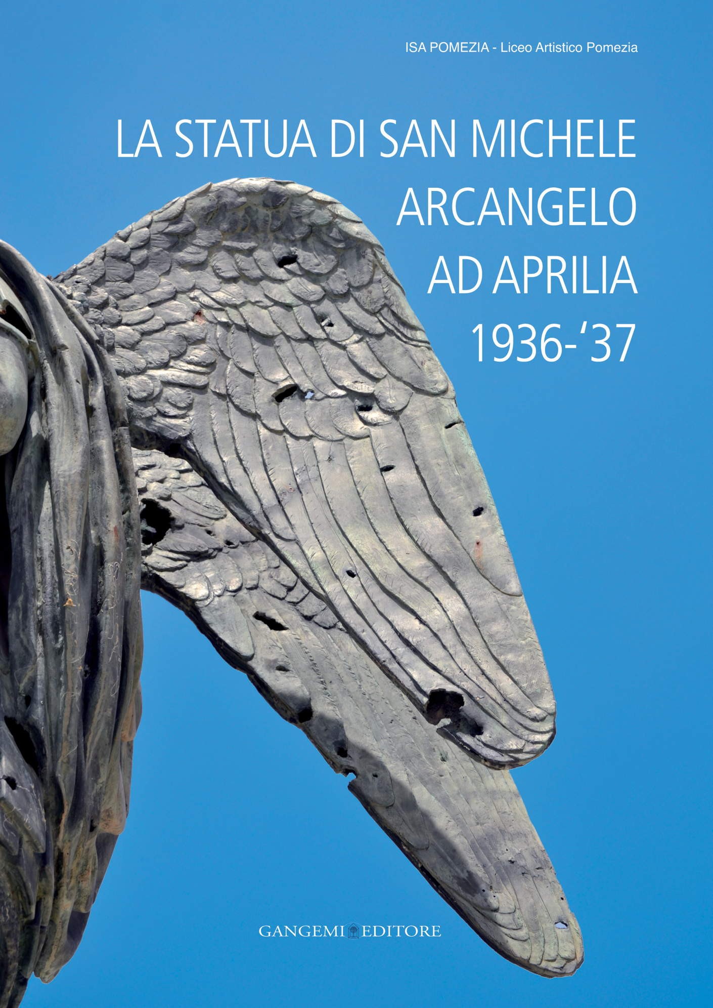 La statua di San Michele Arcangelo ad Aprilia 1936-‘37 - Librerie.coop