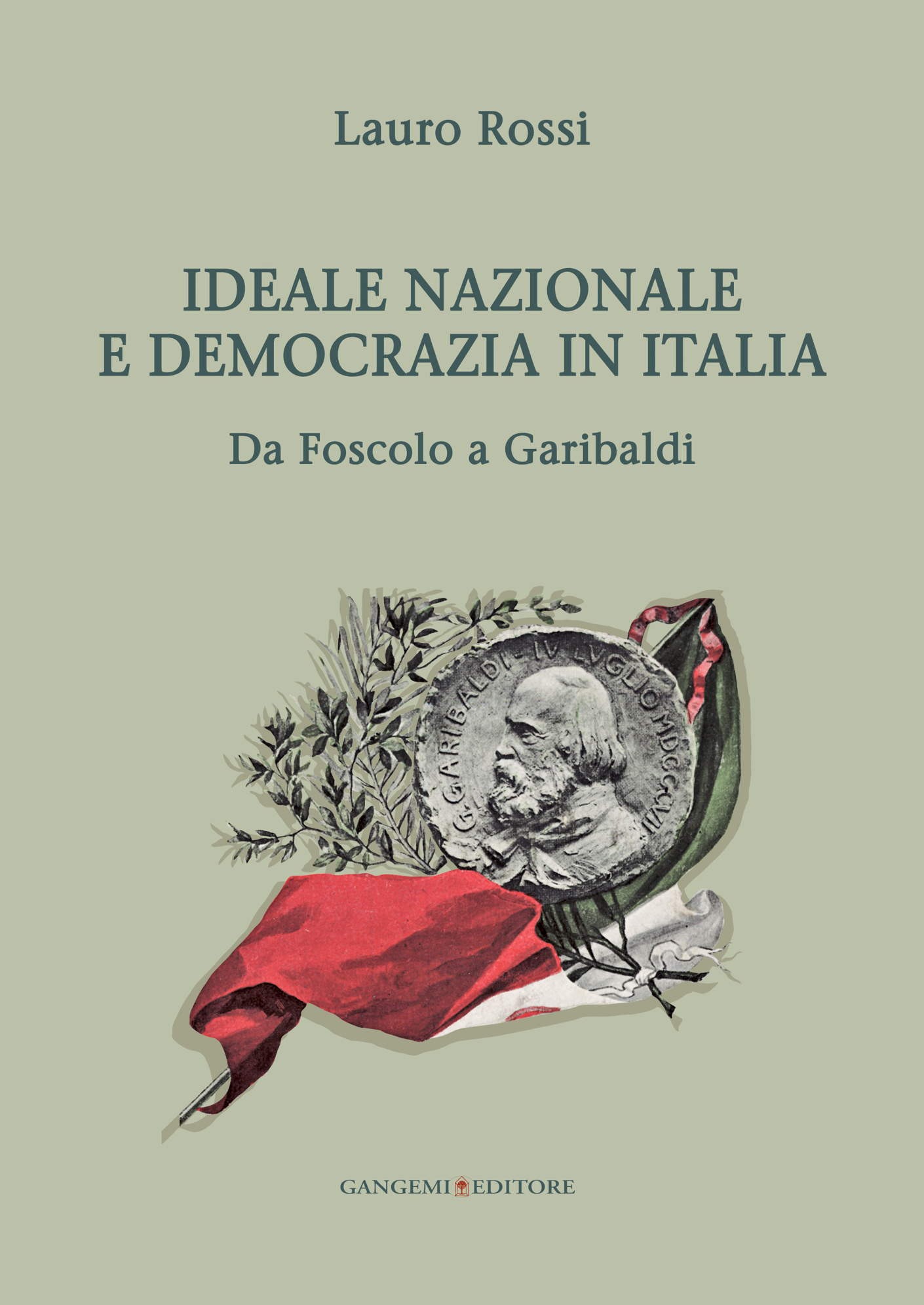 Ideale nazionale e democrazia in Italia - Librerie.coop