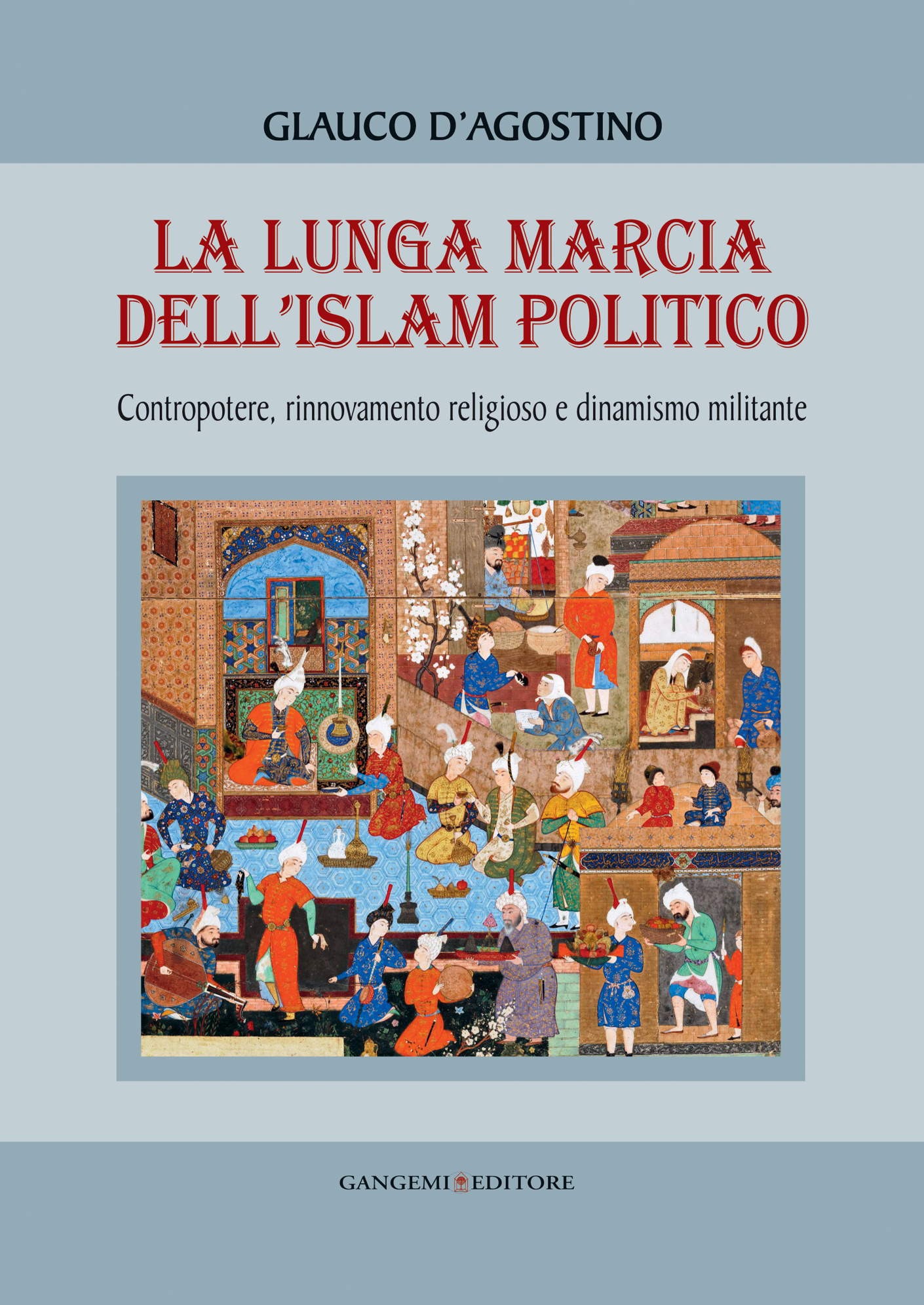La lunga marcia dell'Islam politico - Librerie.coop