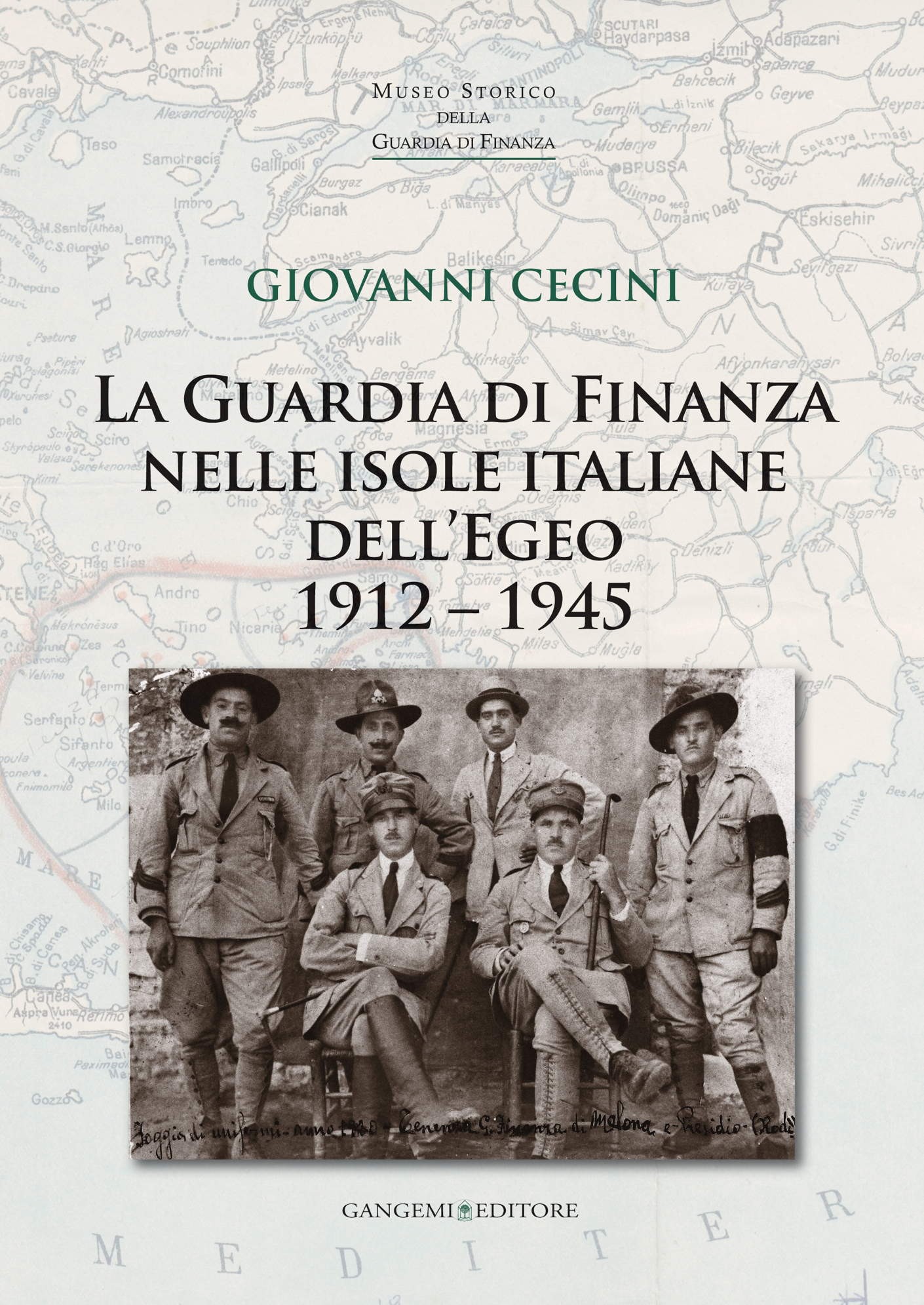 La Guardia di Finanza nelle isole italiane dell’Egeo 1912 – 1945 - Librerie.coop