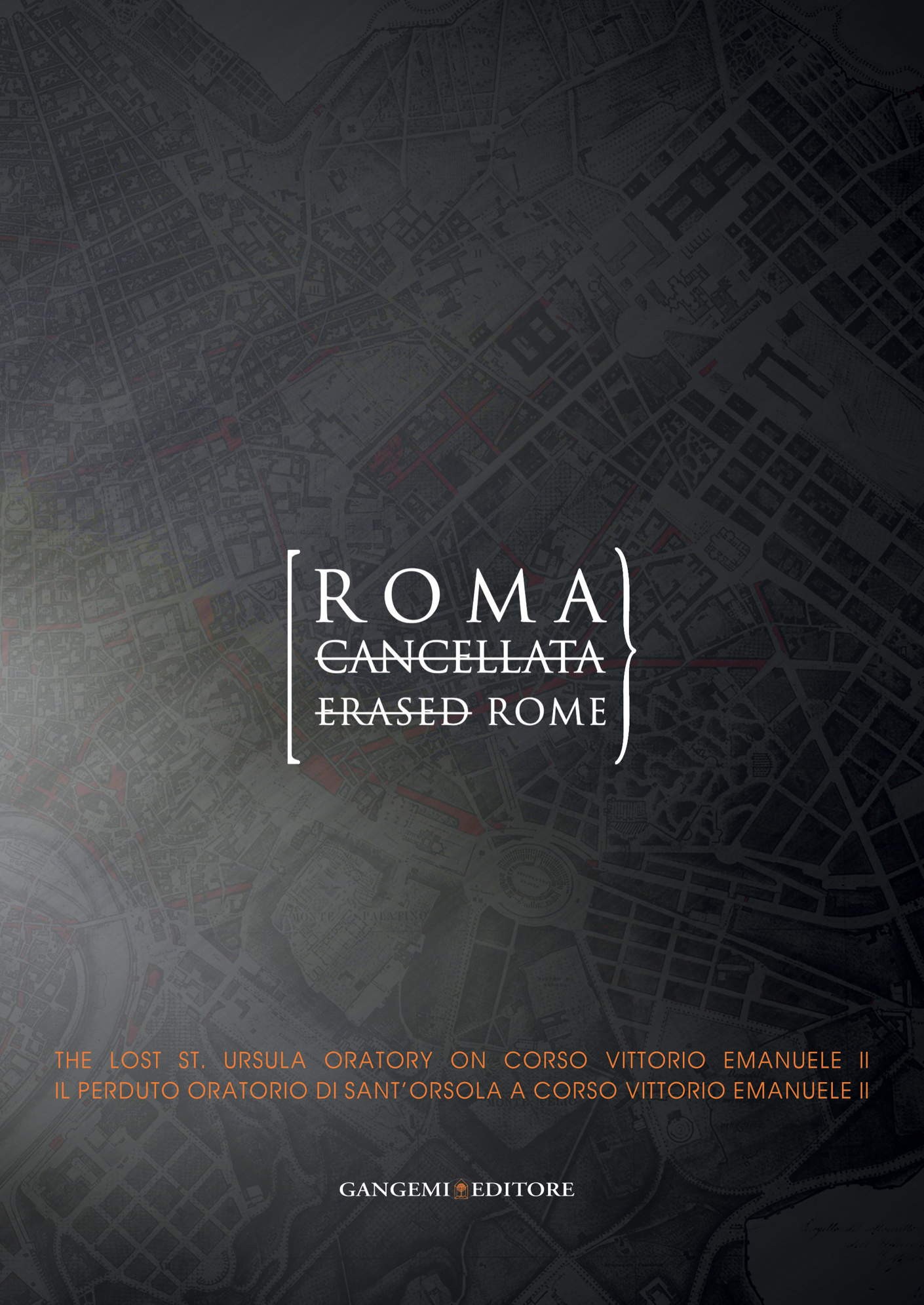 Roma cancellata - Erased Rome - Librerie.coop