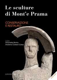 Le sculture di Mont’e Prama - Conservazione e restauro - Librerie.coop