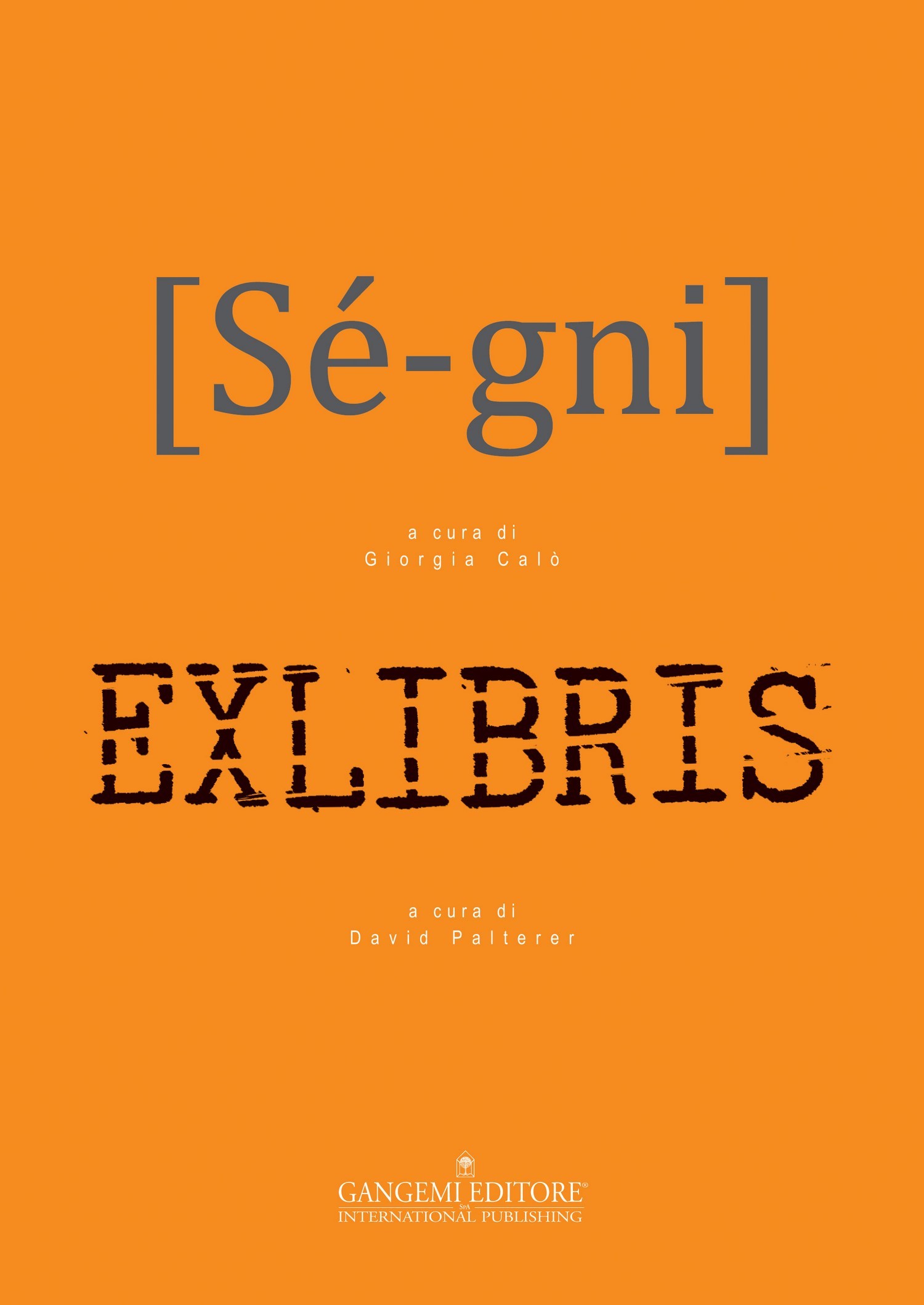 Sé-gni - Exlibris - Librerie.coop