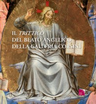 Il Trittico del Beato Angelico della Galleria Corsini - Librerie.coop
