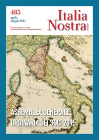 Italia Nostra 485 apr-mag 2015 - Librerie.coop