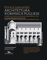 Architettura romanica pugliese - Apulian romanesque architecture - Librerie.coop