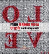 Fabio Ferrone Viola. Crush, manifesto globale - Librerie.coop
