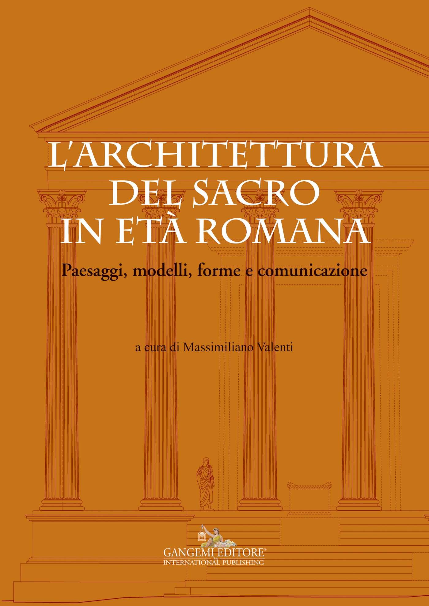 L'architettura del sacro in età  romana - Librerie.coop