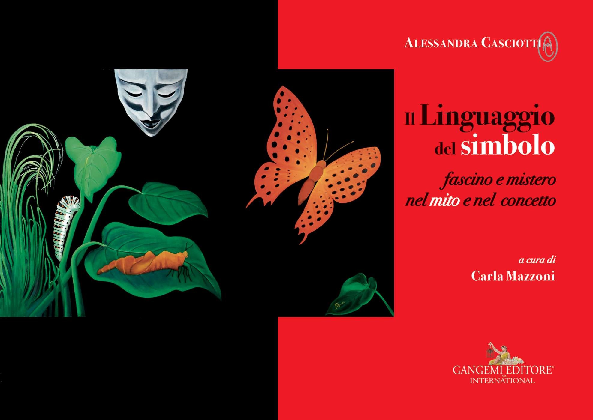Alessandra Casciotti. Il Linguaggio del simbolo - Librerie.coop