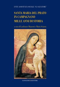 Santa Maria del Prato in Campagnano. Mille anni di storia - Librerie.coop