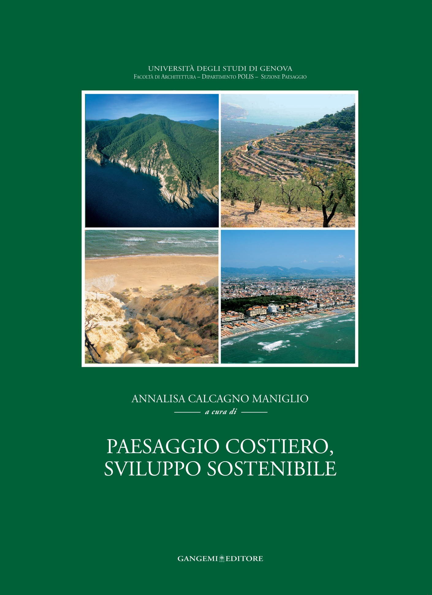 Paesaggio costiero, sviluppo turistico sostenibile - Librerie.coop