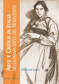 Arte e Critica in Italia nella prima metà del Novecento - Librerie.coop