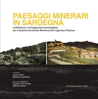 Paesaggi minerari in Sardegna - Librerie.coop