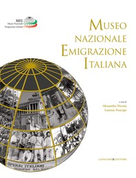 Museo nazionale Emigrazione Italiana - Librerie.coop