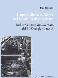 Imprenditori a Roma nel secondo dopoguerra - Librerie.coop