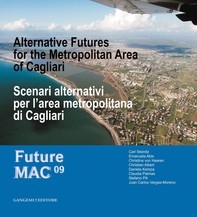 Scenari alternativi per l'area metropolitana di Cagliari - Librerie.coop