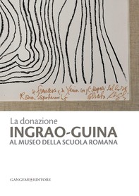 La donazione Ingrao-Guina al Museo della Scuola Romana - Librerie.coop