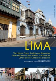 Lima – Centro storico. Conoscenza e restauro - Librerie.coop