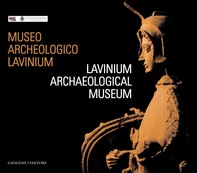Museo civico archeologico Lavinium - Librerie.coop