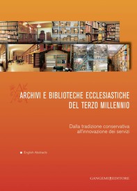 Archivi e biblioteche ecclesiastiche del terzo millennio - Archives and ecclesiastical libraries of the third millennium - Librerie.coop
