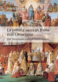 La pittura sacra in Italia nell’Ottocento - Librerie.coop
