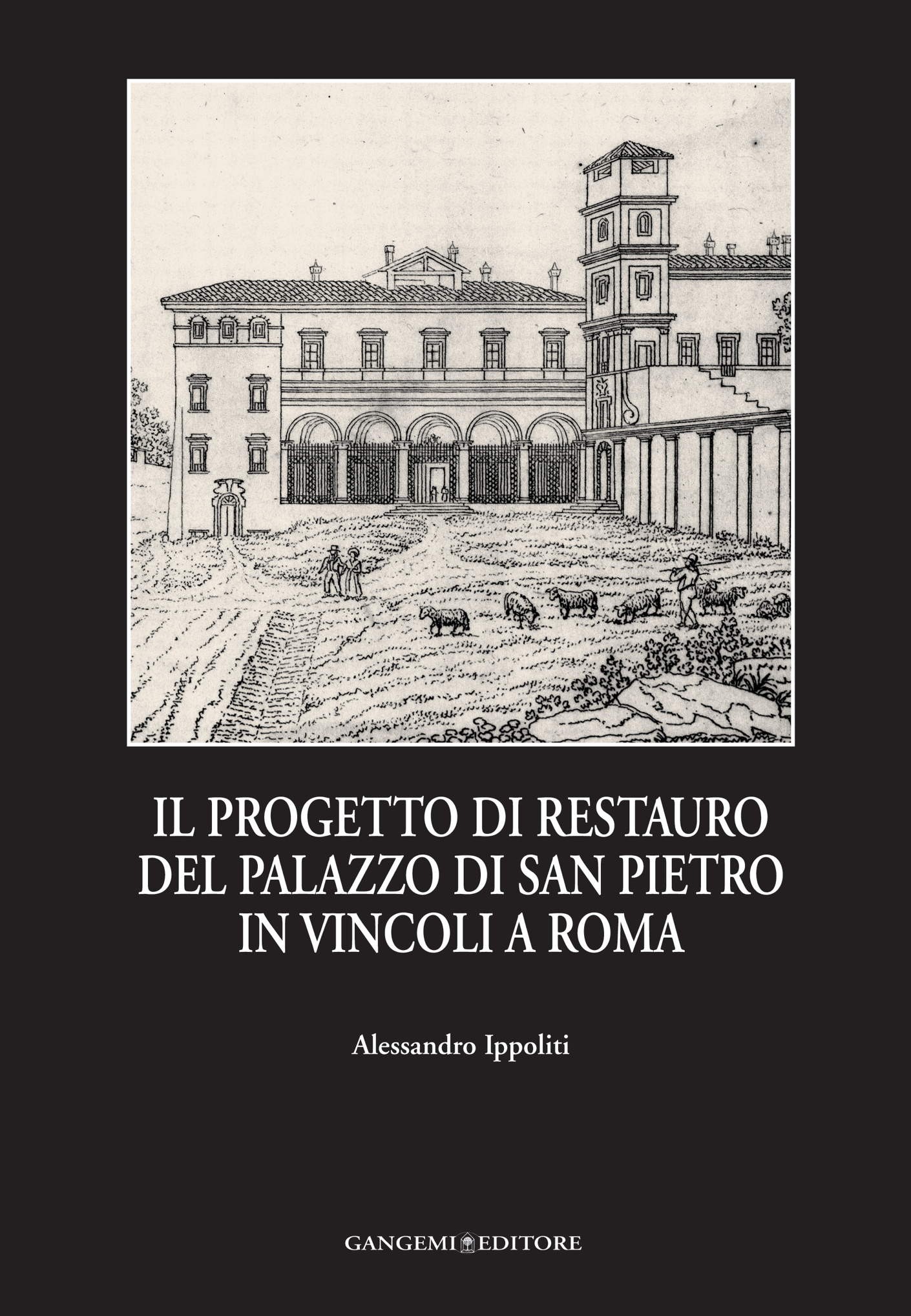 Il progetto di restauro del Palazzo di San Pietro in Vincoli a Roma - Librerie.coop