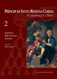 Principi di Santa Romana Chiesa. I Cardinali e l'Arte 2 - Librerie.coop