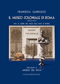 Il Museo Coloniale di Roma (1904-1971) - Librerie.coop