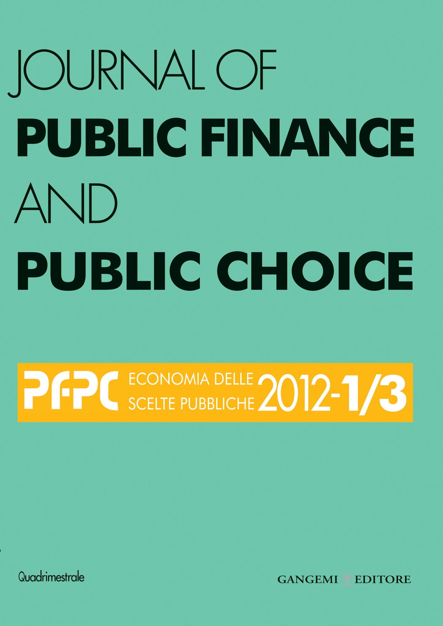 Journal of Public Finance and Public Choice n. 1-3/2012 - Librerie.coop