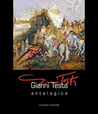 Gianni Testa. Antologica - Librerie.coop