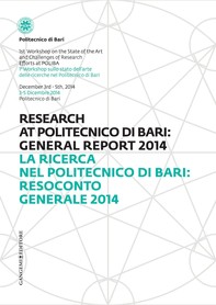 La Ricerca nel Politecnico di Bari: Resoconto Generale 2014 - Research at Politecnico di Bari: General Report 2014 - Librerie.coop
