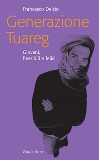 Generazione Tuareg - Librerie.coop