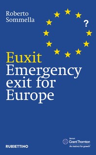 Euxit. Emergency exit for Europe - Librerie.coop