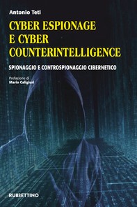 Cyber Espionage e Cyber Counterintelligence - Librerie.coop