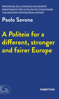 A Politeia for a different, stronger and fairer Europe - Librerie.coop