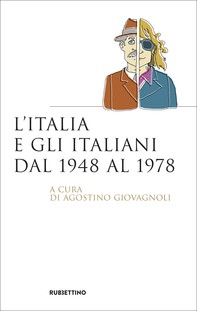 L'Italia e gli italiani dal 1948 al 1978 - Librerie.coop
