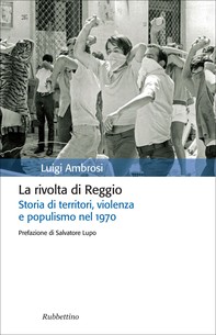 La rivolta di Reggio - Librerie.coop