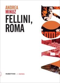 Fellini, Roma - Librerie.coop